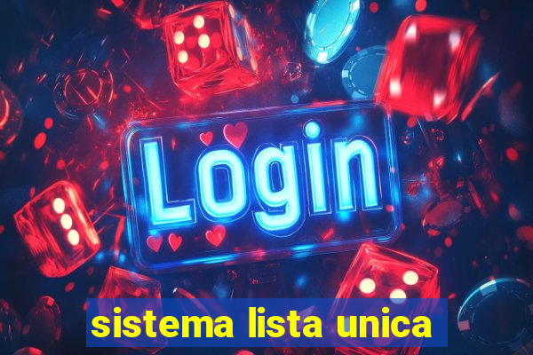 sistema lista unica